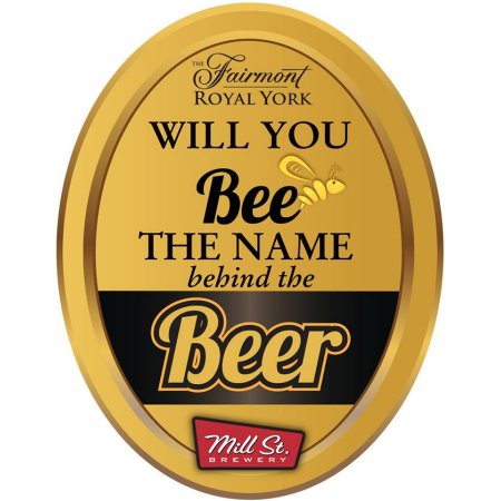 Fairmont Royal York & Mill Street Brewery Holding Contest to Rename Honey Ale