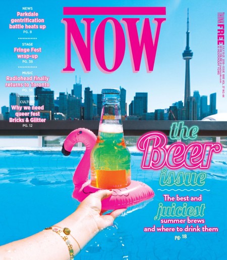 NOW Magazine Beer Issue 2018 Now Available