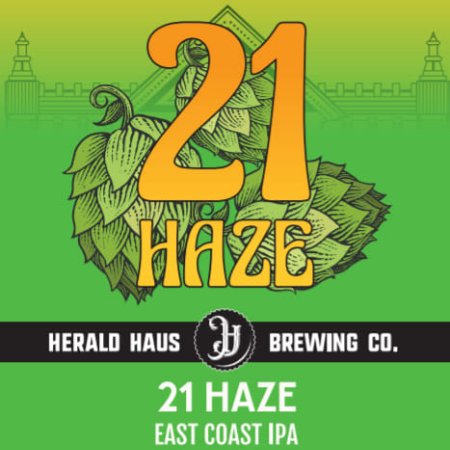 Herald Haus Brewing Releasing 21 Haze East Coast IPA