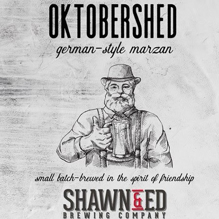 Shawn & Ed Brewing Releasing OktoberShed German-Style Marzen