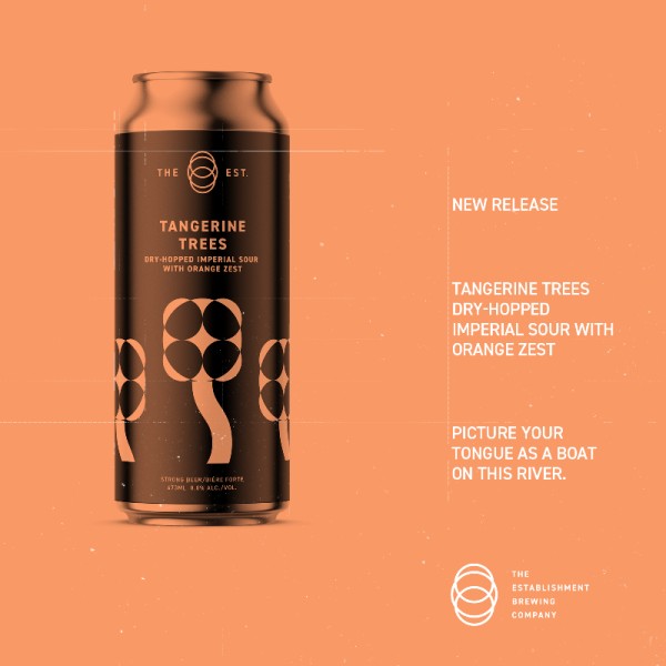 The Establishment Brewing Company Releases Tangerine Trees Imperial Sour with Orange Zest