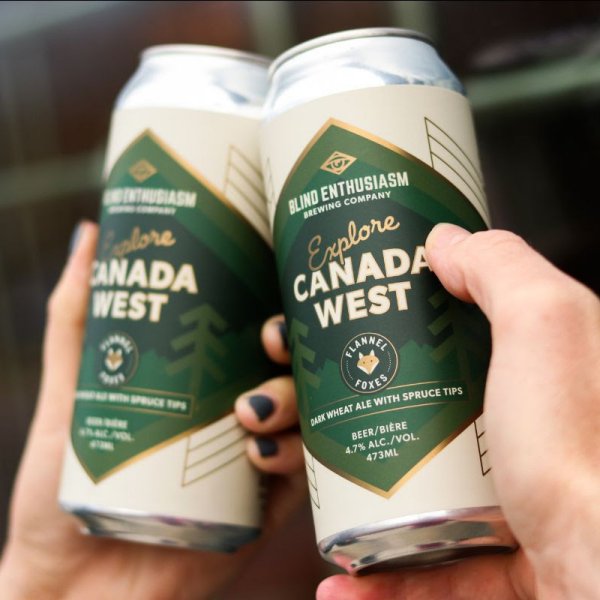 Blind Enthusiasm Brewing and Flannel Foxes Release Explore Canada West Dark Wheat Ale with Spruce Tips